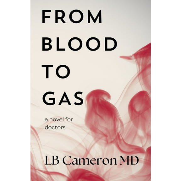 From Blood To Gas, (Paperback)