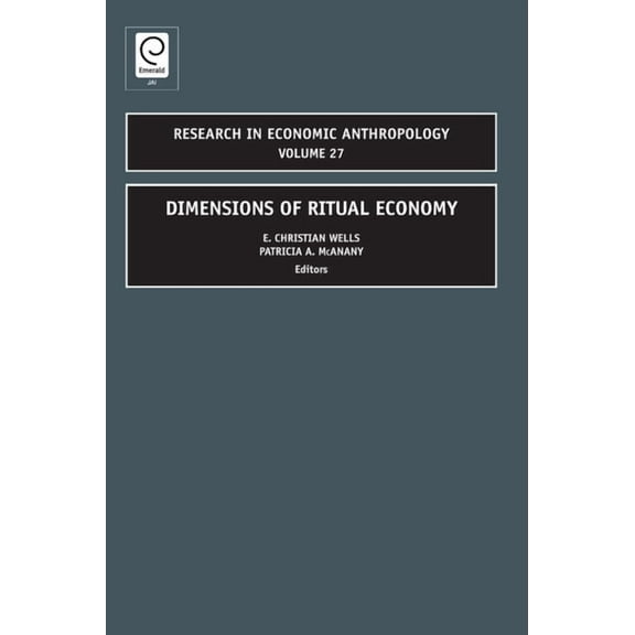 Research in Economic Anthropology Dimensions of Ritual Economy, Book 27, (Hardcover)