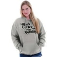 thumbnail image 4 of Black Coffee Morning First Caffeine Hoodie Sweatshirt Women Brisco Brands M, 4 of 6