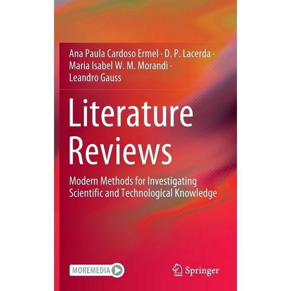 Literature Reviews: Modern Methods for Investigating Scientific and Technological Knowledge, (Hardcover)