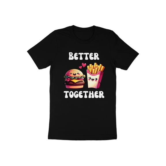 Better Together Hamburger Fries Valentines Day Men Women T-Shirt Valentines Day Adults Kids Boys Girls Present Gift Men Women Kids Tshirt