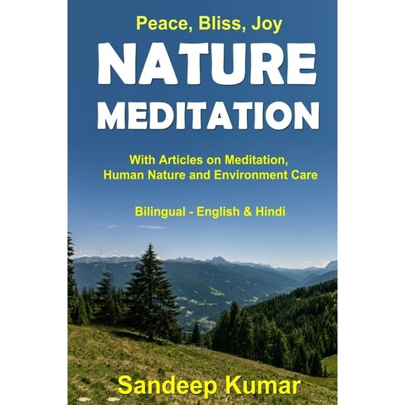 Nature Meditation: Age 16 to 100, (Paperback)