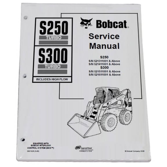 Bobcat S250 S300 Skid Steer Workshop Repair Service Manual - Part Number # 6901926