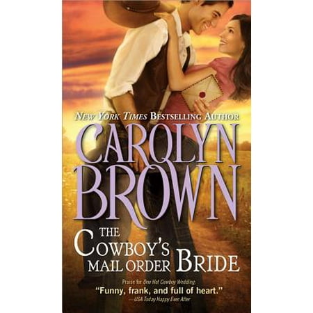 Cowboy’s Mail Order Bride, The