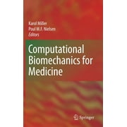 Computational Biomechanics for Medicine (Hardcover)