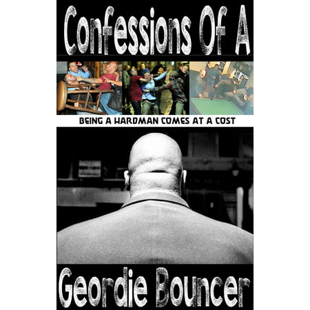 Confessions Of A Geordie Bouncer - eBook