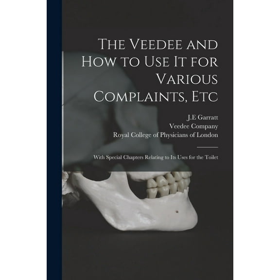 The Veedee and How to Use It for Various Complaints, Etc (Paperback)