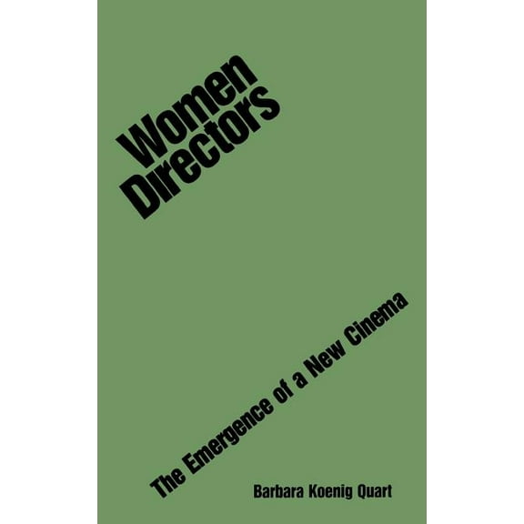 Women Directors: The Emergence of a New Cinema, (Hardcover)