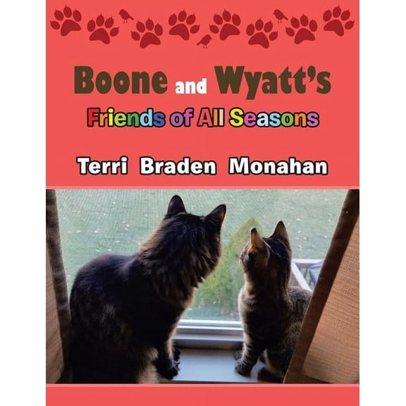Boone and Wyatt's Friends of All Seasons, (Paperback)