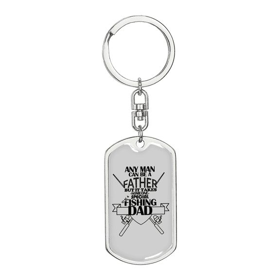 Any Man Can Be A Fishing Dad Stainless Steel or 18k Gold Premium Swivel Dog Tag Keychain