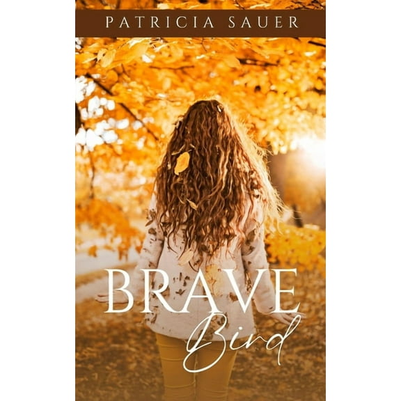 Brave Bird, (Paperback)