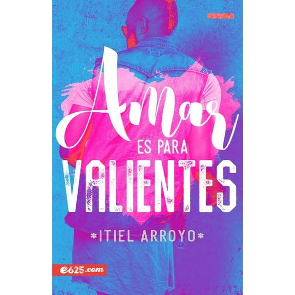 Amar Es Para Valientes, (Paperback)