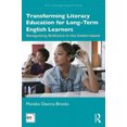 thumbnail image 1 of Transforming Literacy Education for Long-Term English Learners: Recognizing Brilliance in the Undervalued (NCTE-Routledge Research Series), 1 of 3
