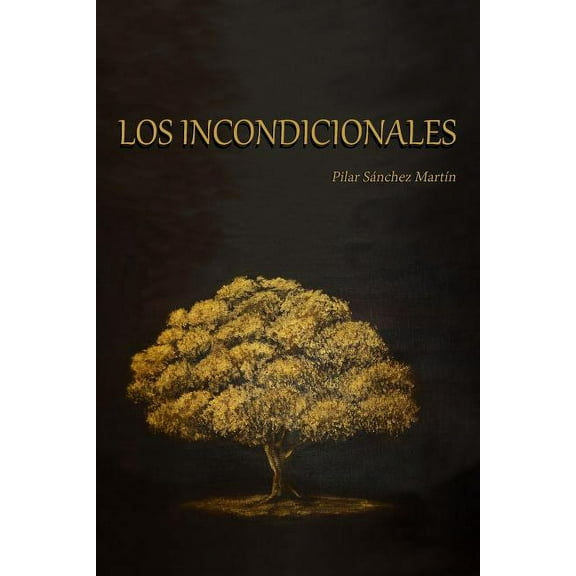 Los Incondicionales (Paperback)