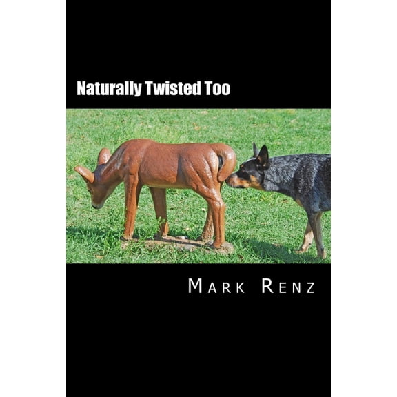 Naturally Twisted Too (Paperback)