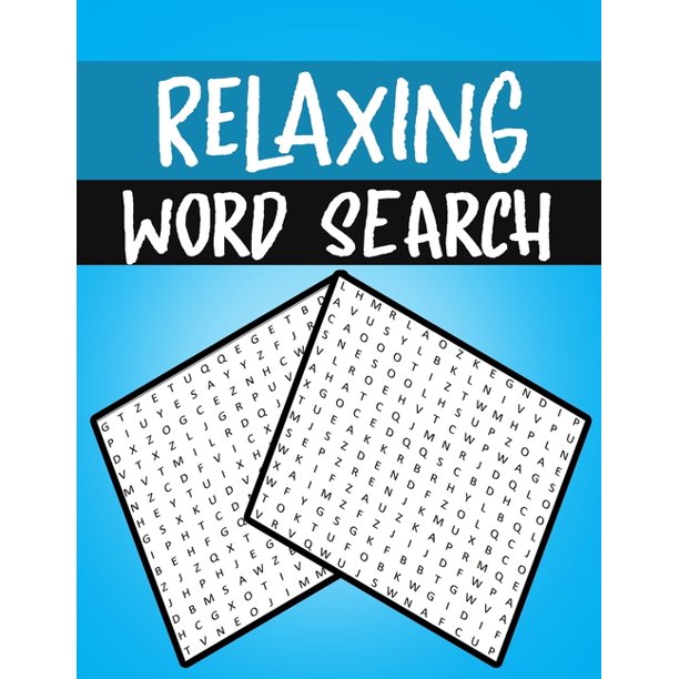 Relaxing Word Search Large Print Word Search Puzzle Book For Adults Gift For Adults 300 Wonderful Words Puzzle For Stimulation Motivation Inspiration Positivity Relaxing Exercise Your Brain Walmart Com