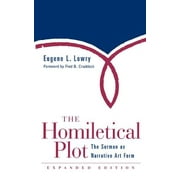 Sermon as Narrative Art Form: Homiletical Plot, Expanded Edition: The Sermon as Narrative Art Form (Expanded) (Paperback)
