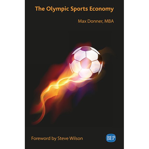 The Olympic Sports Economy, (Paperback)