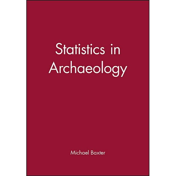 Statistics in Archaeology, (Hardcover)