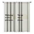 thumbnail image 1 of Society6 Bohomadic.Studio Wake Up With A Purpose Motivational Quote Window Curtain 50" x 108", 1 of 1