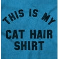 thumbnail image 2 of This is My Cat Hair Shirt Pet Humor Men's Graphic T Shirt Tees Brisco Brands 3X, 2 of 6