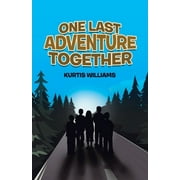 One Last Adventure Together (Paperback)