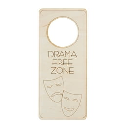 Door Hanger - Drama Free Zone 9x4in Raw Wood Door Hanger - Drama Free Zone 9x4in Raw Wood