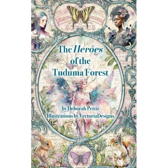 The Heroes of the Tuduma Forest, (Hardcover)