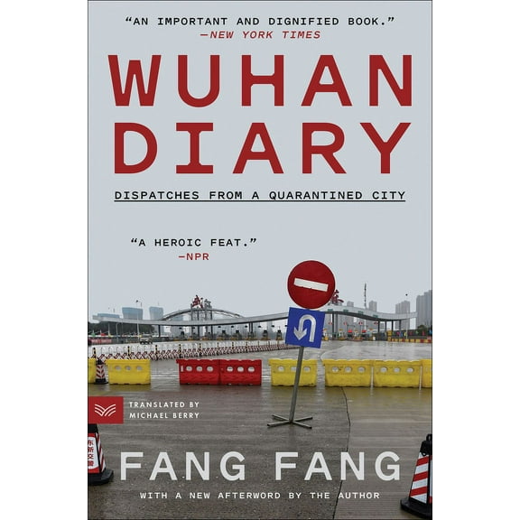 Wuhan Diary: Dispatches from a Quarantined City, (Paperback)