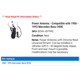 thumbnail image 2 of Power Antenna - Compatible with 1986 - 1993 Mercedes-Benz 300E 1987 1988 1989 1990 1991 1992, 2 of 2