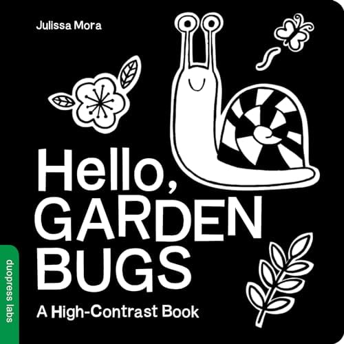 Pre-Owned Hello, Garden Bugs: A High-Contrast Board Book That Helps Visual Development in Newborns and Babies (Board book) 1938093844 9781938093845