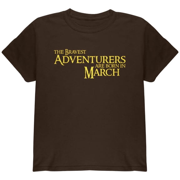 Brave Adventurers are Born in March Youth T Shirt Dark Chocolate YSM