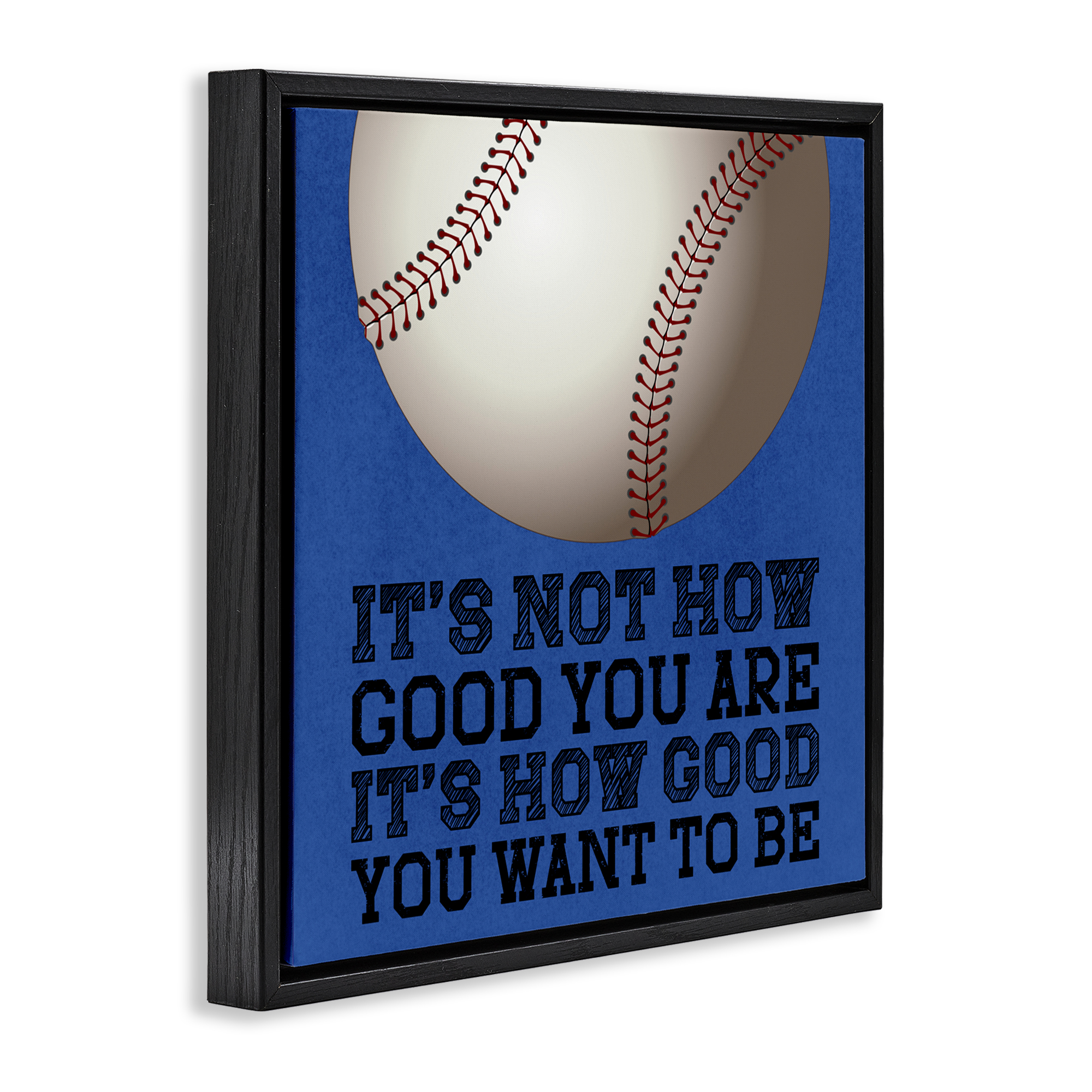 How Good You Want To Be Black Framed Floater Canvas Wall Art, design by Marcus Prime