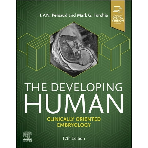The Developing Human: Clinically Oriented Embryology, (Paperback)