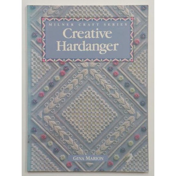 Pre-Owned Creative Hardanger (Milner Craft Series), 9781863511360, 1863511369, Paperback,