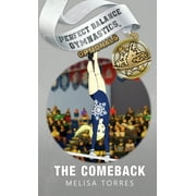 Perfect Balance Gymnastics Optionals The Comeback, Book 3, (Hardcover)