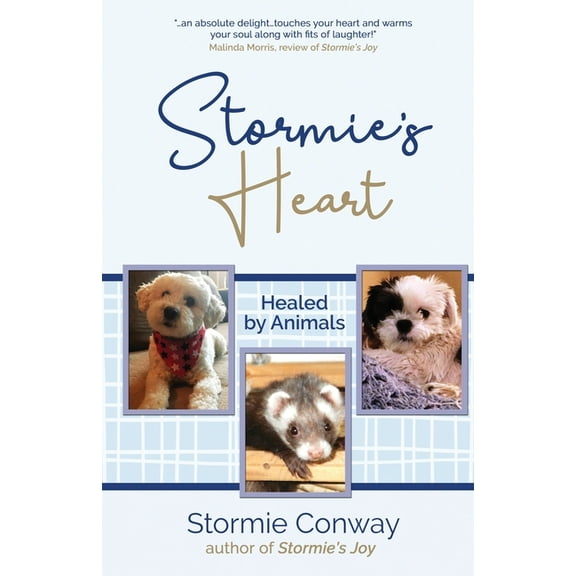 Stormie's Heart: Healed by Animals, (Paperback)