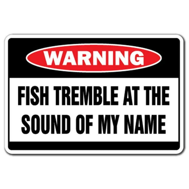 SignMission D-5-Z-Fish Tremble 5 x 7 in. Fish Tremble Warning Decal - Fishing Fisherman Decals Rod Reel Lures Fly Bass