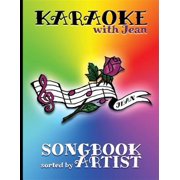 Pre-Owned Karaoke With Jean Songbook : Sorted by Artist