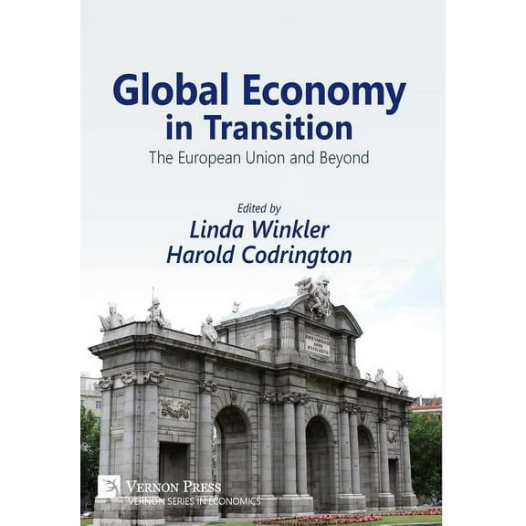 Vernon Economics: Global Economy in Transition: the European Union and Beyond (Hardcover)