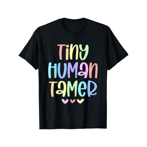 Tiny Human Tamer, Daycare Teacher Cotton T-Shirt