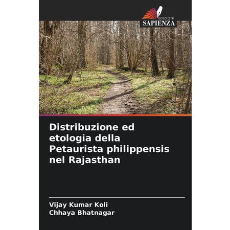 Distribuzione ed etologia della Petaurista philippensis nel Rajasthan (Paperback)