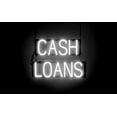 thumbnail image 1 of SpellBrite CASH LOANS LED Sign for Business. 20.8" x 15.0" White CASH LOANS Sign Has Neon Sign Look With Energy Efficient LED Light Source. Visible from 500+ Feet, 8 Animation Settings., 1 of 4