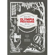 Olympia Provisions : Cured Meats and Tales from an American Charcuterie [A Cookbook] (Hardcover)