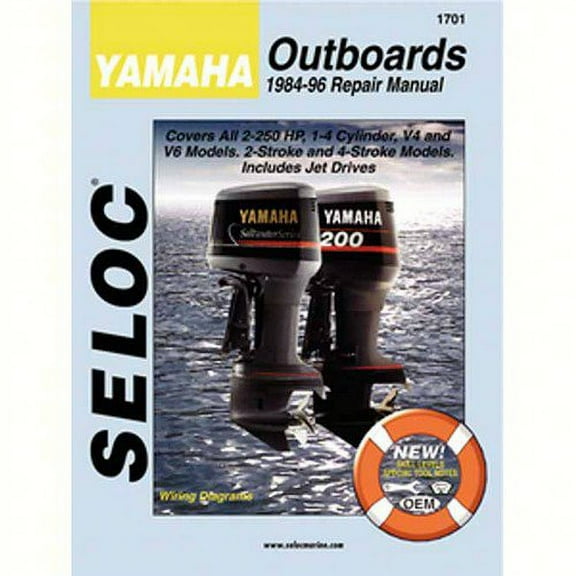 Seloc  1701; Repair Service Manual, Yamaha 2-250 Hp 2and4 Stroke
