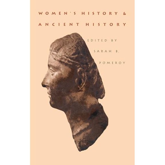 Pre-Owned Women's History and Ancient History (Paperback) 0807843105 9780807843109
