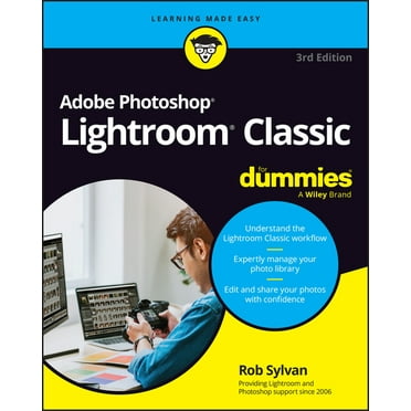 Adobe Photoshop Lightroom Classic for Dummies, (Paperback)