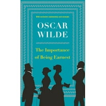 The Importance of Being Earnest, (Paperback)