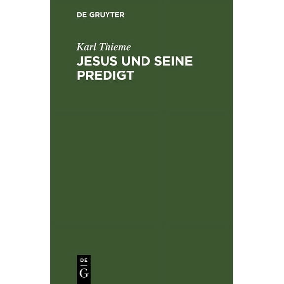 Jesus Und Seine Predigt: Ein Volkshochschulkurs, (Hardcover)