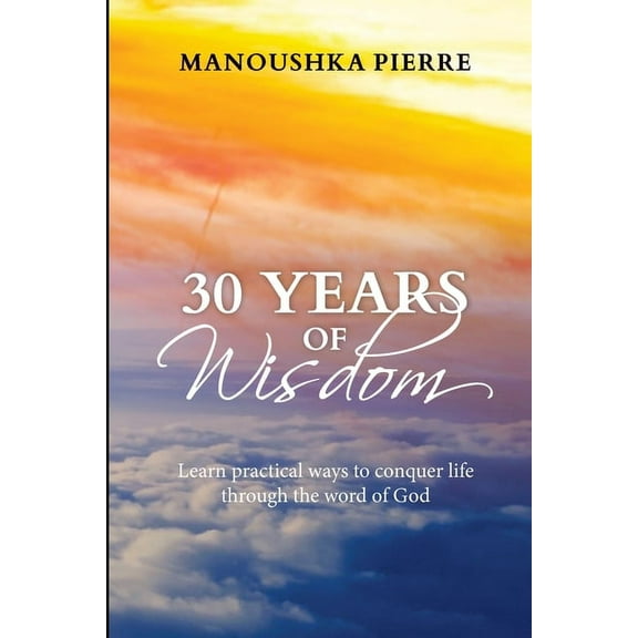 30 Years of Wisdom, (Paperback)